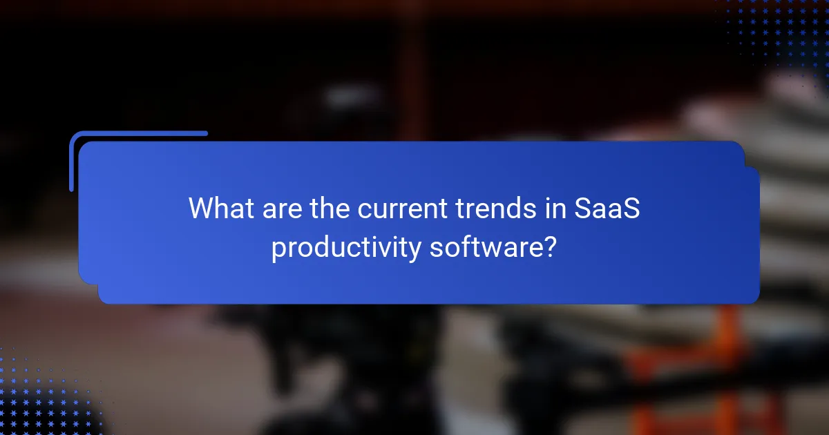 What are the current trends in SaaS productivity software?